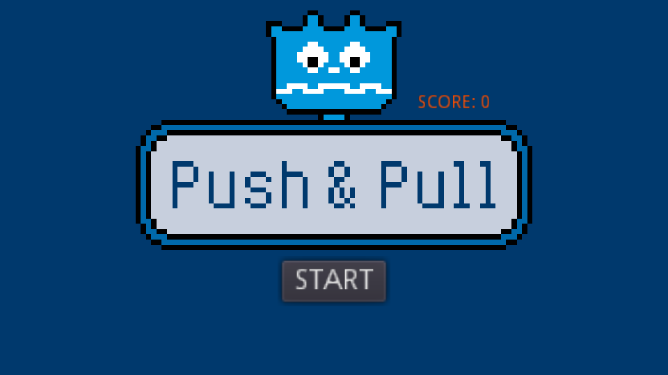 Push & Pull cover: a blue monster face on dark blue above a sign with the game's name and the Start button